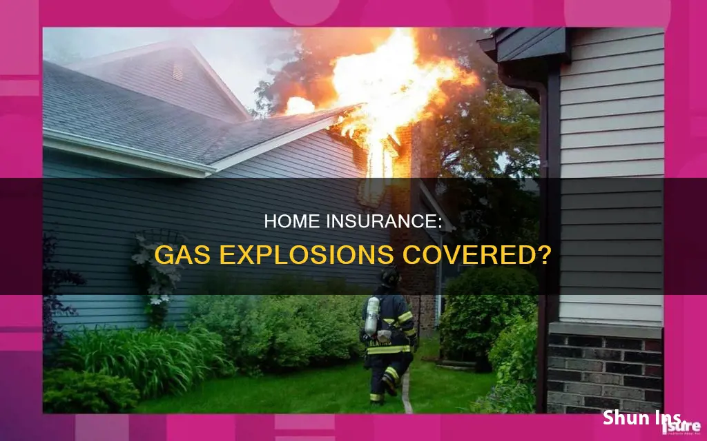 does homeowners insurance cover gas explosions
