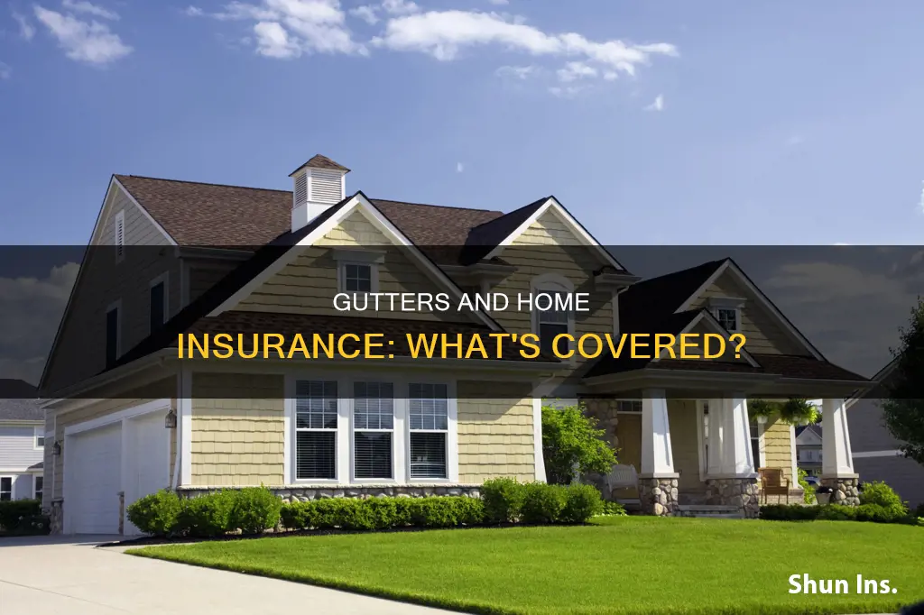 does homeowners insurance cover gutters