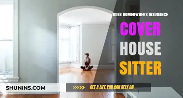Home Insurance: House Sitter Coverage?