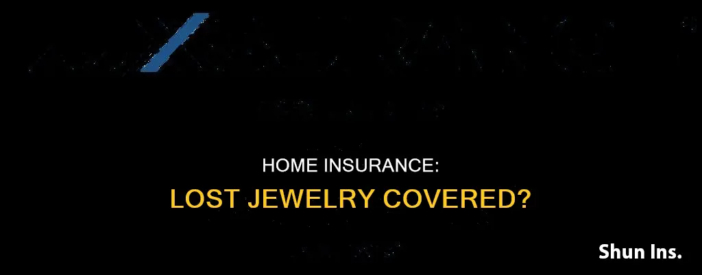 does homeowners insurance cover loss of jewelry