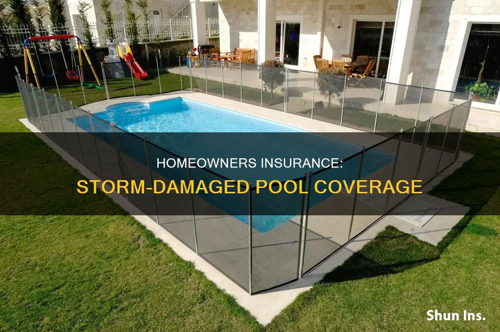 does homeowners insurance cover pool damage from storm