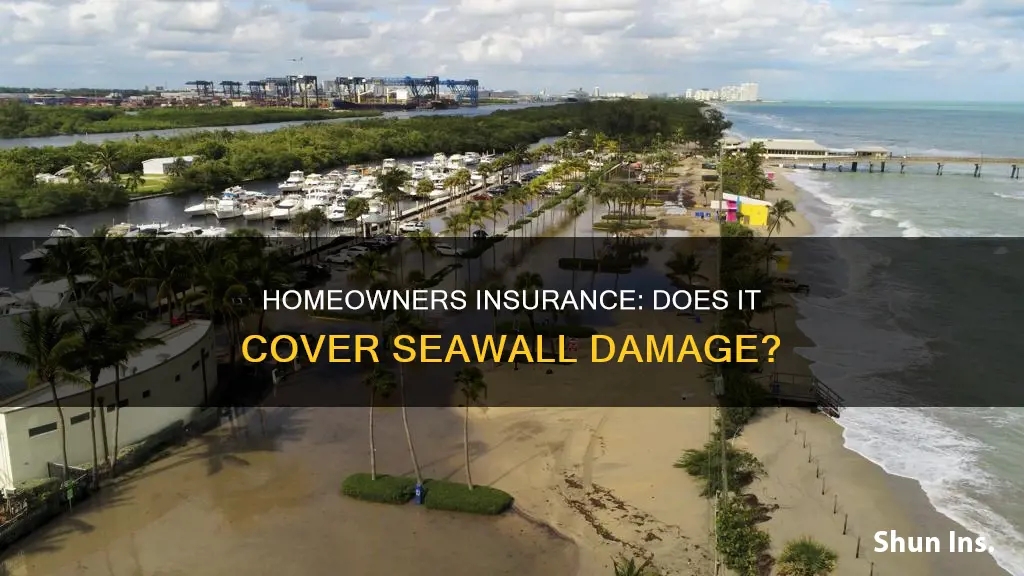 does homeowners insurance cover seawall damage