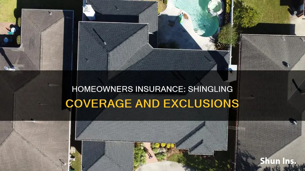 does homeowners insurance cover shingling