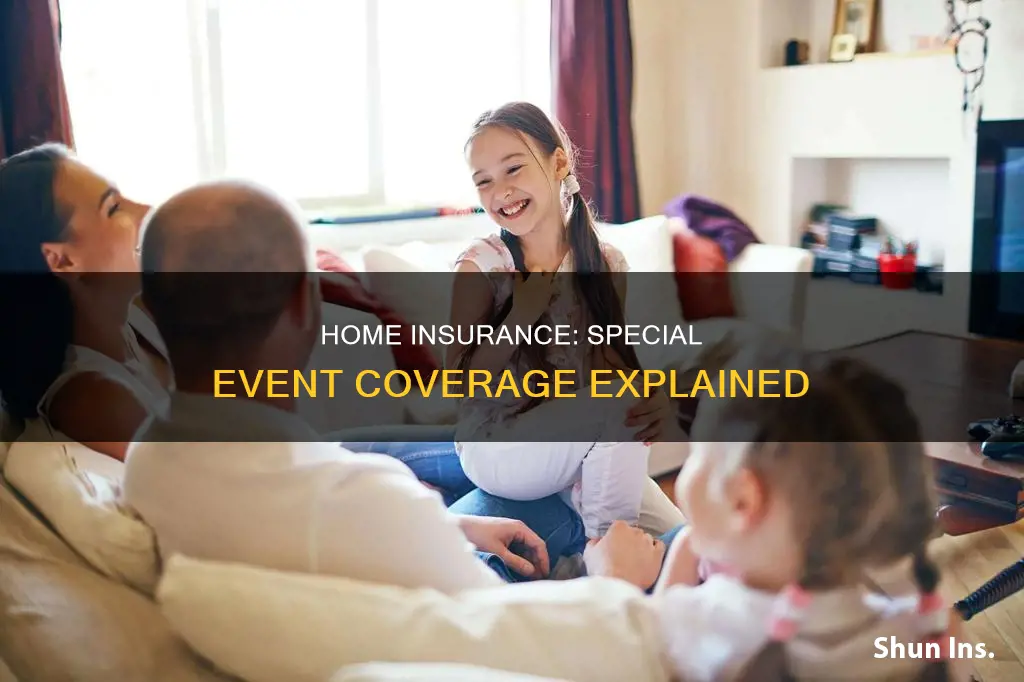 does homeowners insurance cover special events