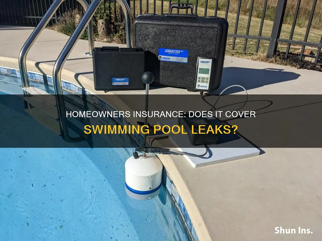 does homeowners insurance cover swimming pool leaks