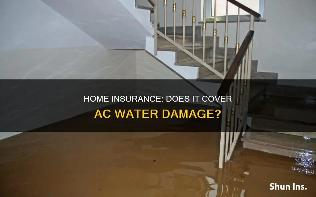 does homeowners insurance cover water damage from air conditioner