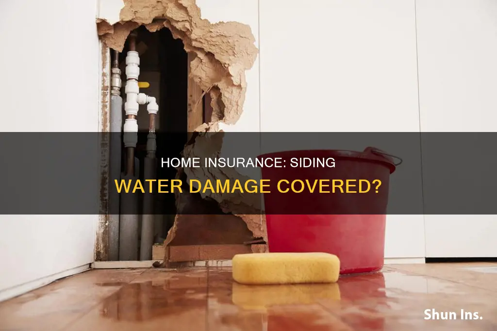 does homeowners insurance cover water damage to siding