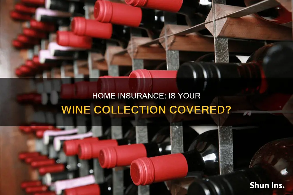 does homeowners insurance cover wine