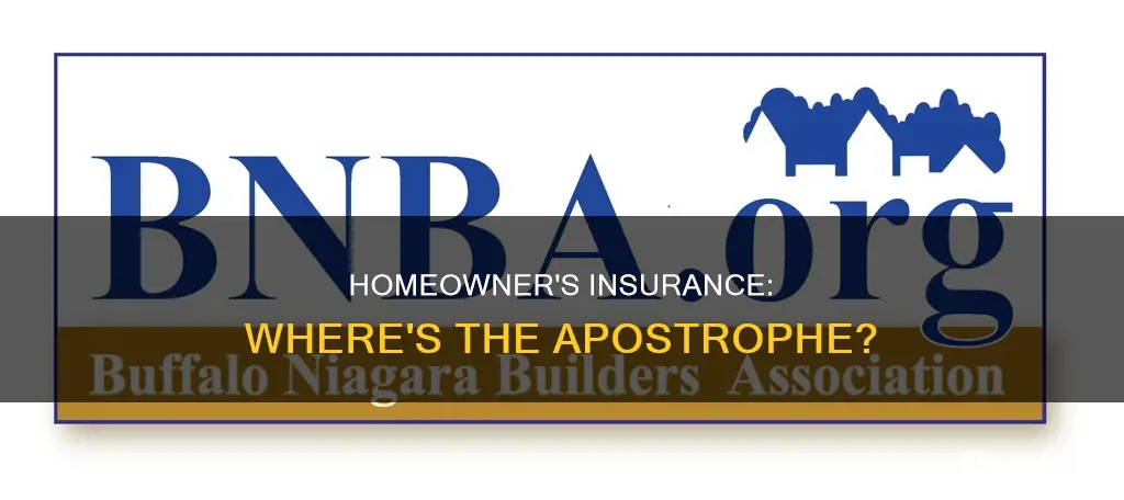 does homeowners insurance have an apostrophe
