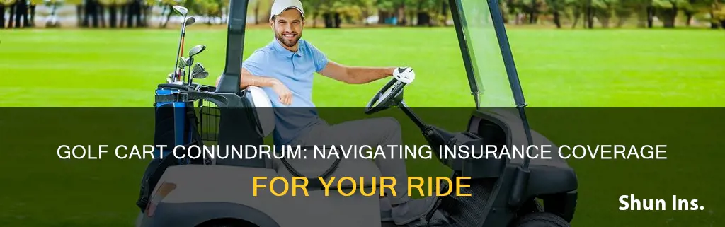 does homeowners insurance or auto insurance cover golf carts