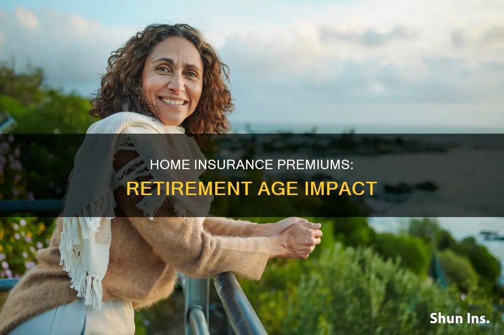 does homeowners insurance premium change after retirement age