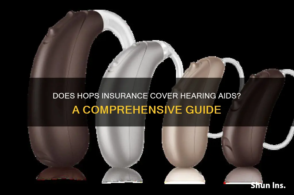 does hops insurance fover hearing aides