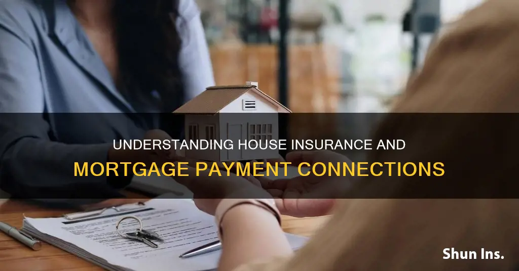 does house insurance go in mortgage payment