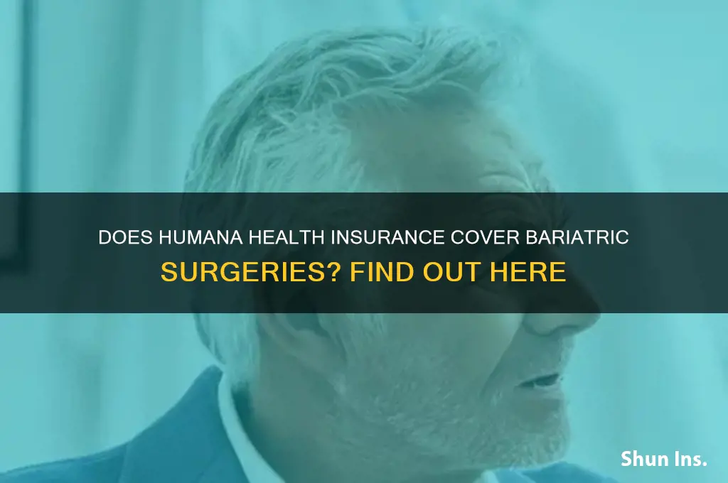 does humana health insurance cover bariatiric surgeries