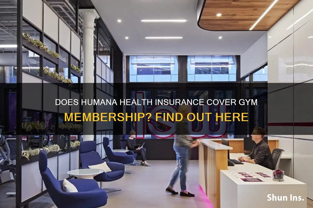 does humana health insurance cover gym membership