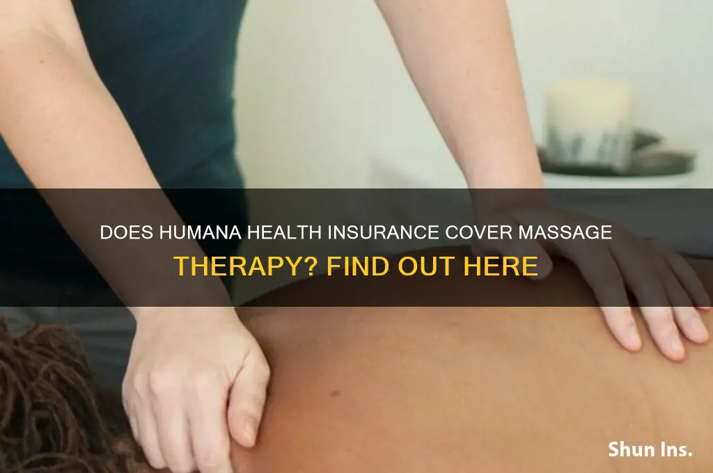 does humana health insurance cover massage therapist