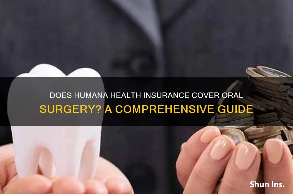 does humana health insurance cover oral surgery