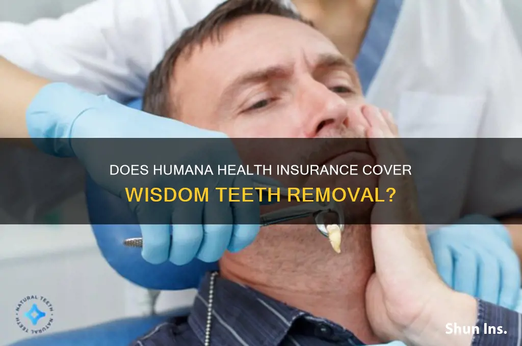 does humana health insurance cover wisdom teeth removal