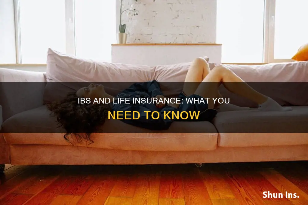 does ibs affect life insurance