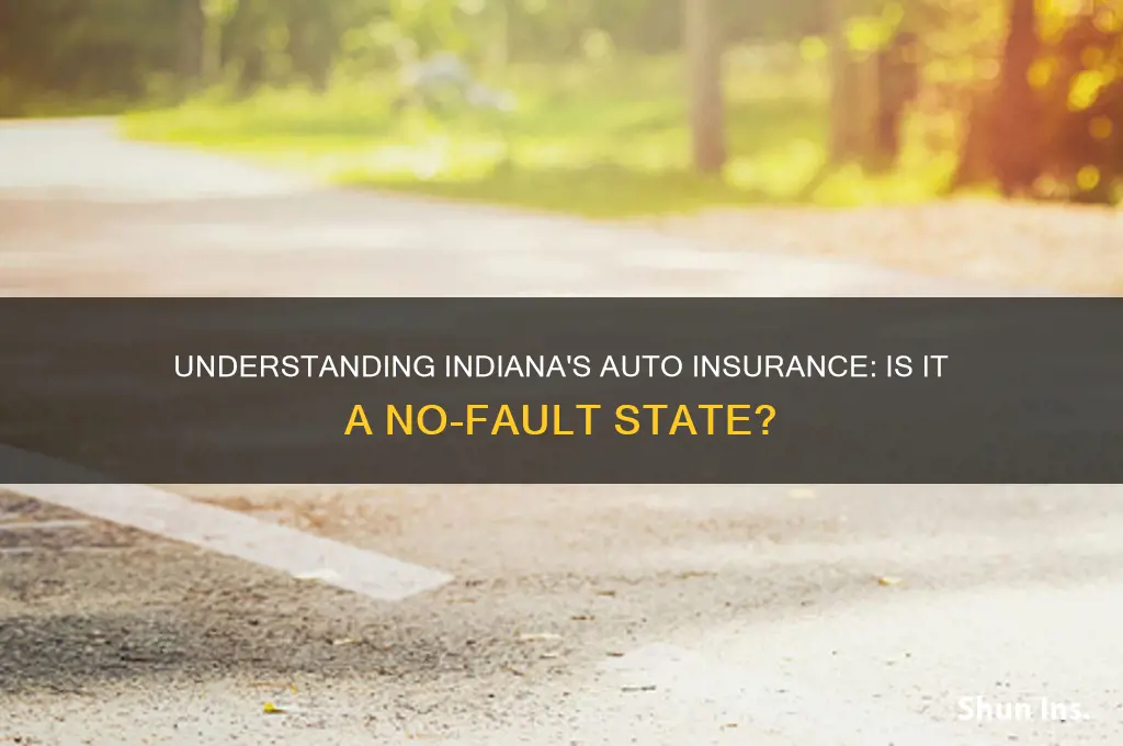 does indiana have no fault insurance