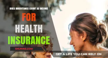 Is Inherited Money Considered Income for Health Insurance Purposes?