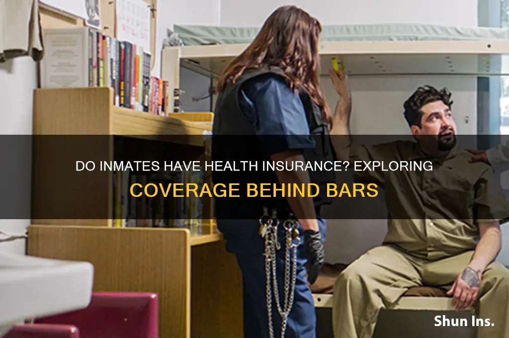 does inmates have health insurance