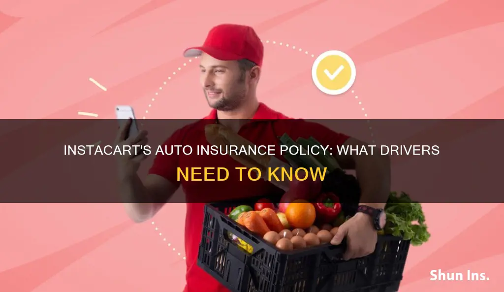 does instacart offer auto insurance for its drivers