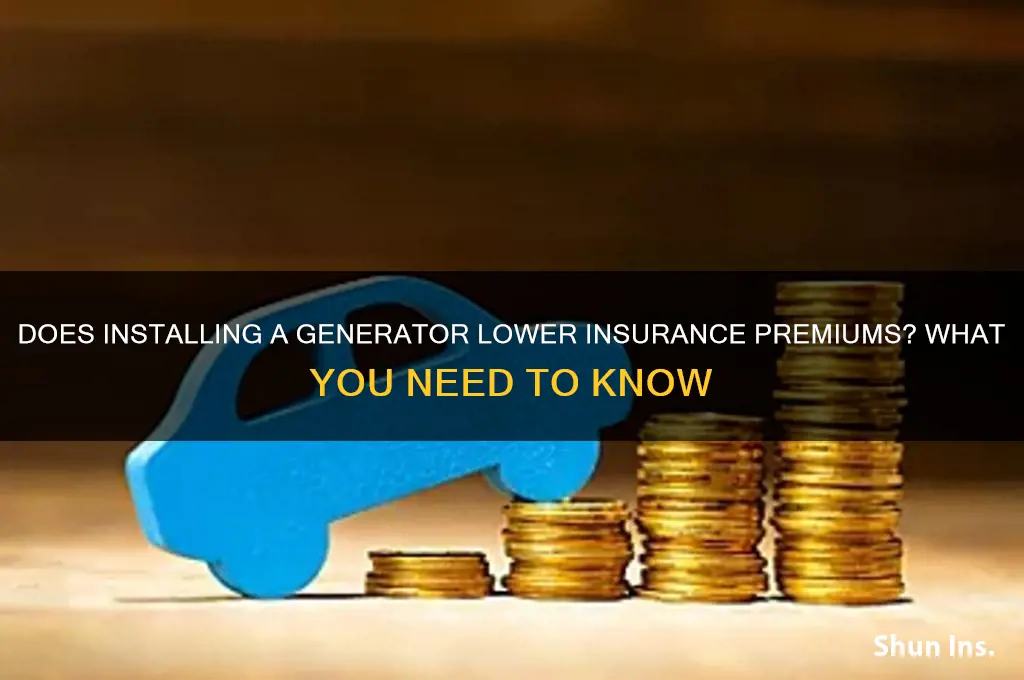 does installing a generator lower insurance