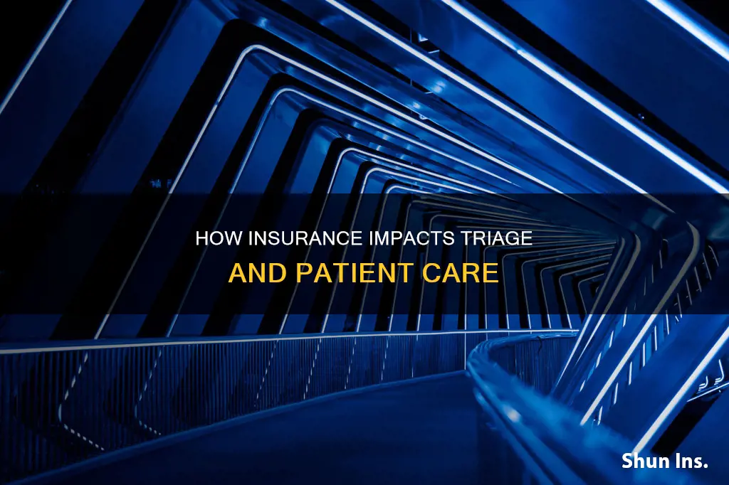 does insurance affect triage