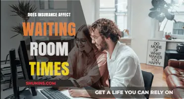 Insurance Impact: Shorter Waiting Room Times