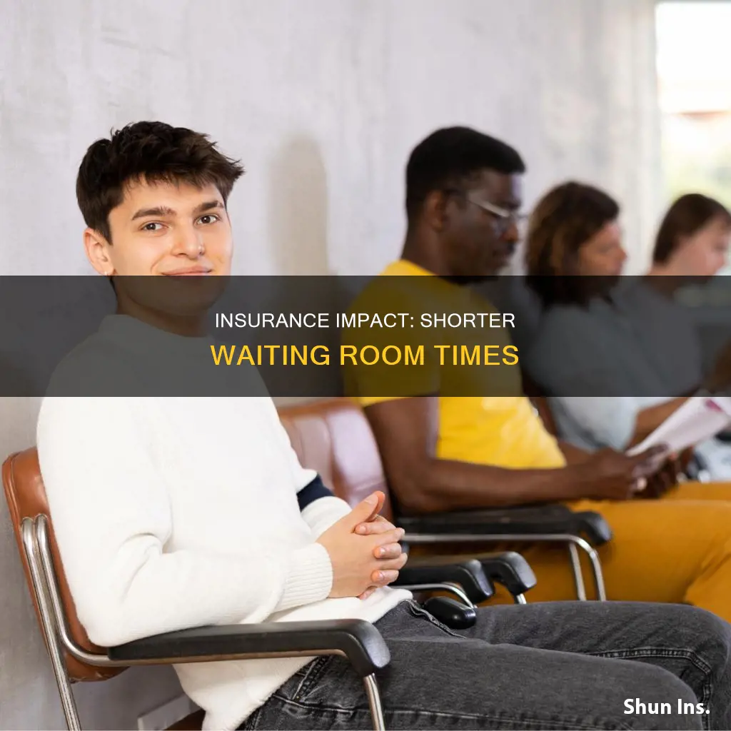 does insurance affect waiting room times