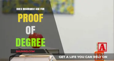 Does Insurance Require Proof of Degree for Coverage Eligibility?