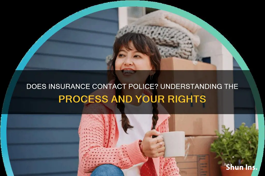 does insurance contact police