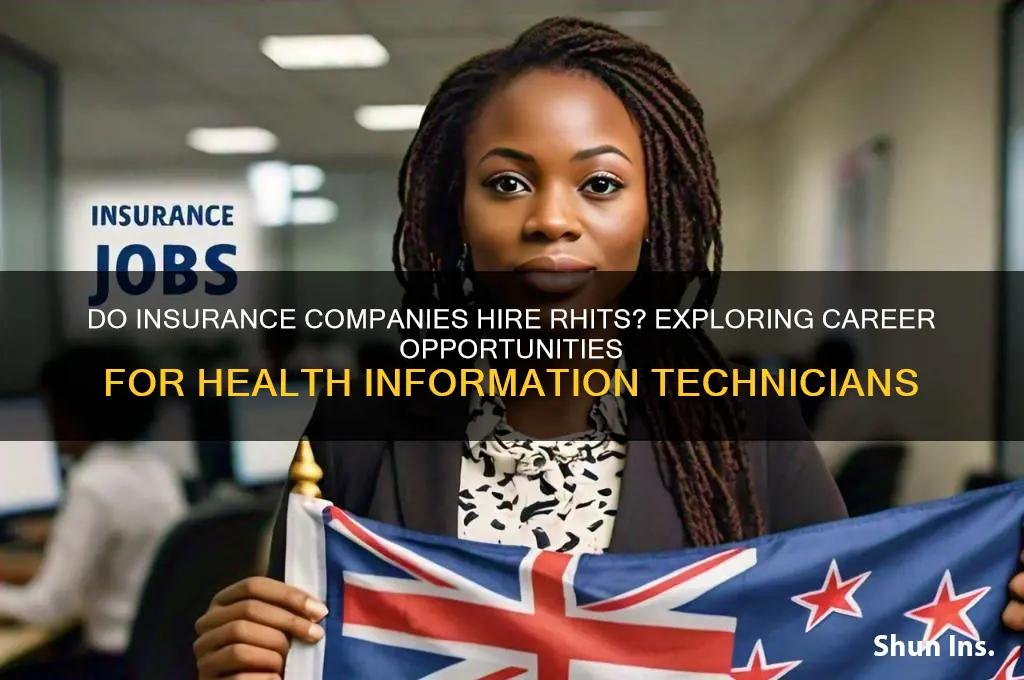 does insurance copanieies hire rhit