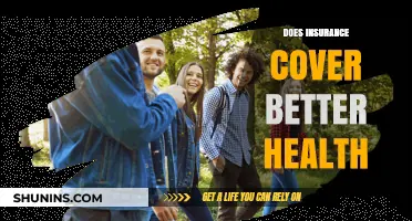 Does Insurance Cover Better Health? Exploring Coverage and Wellness Benefits
