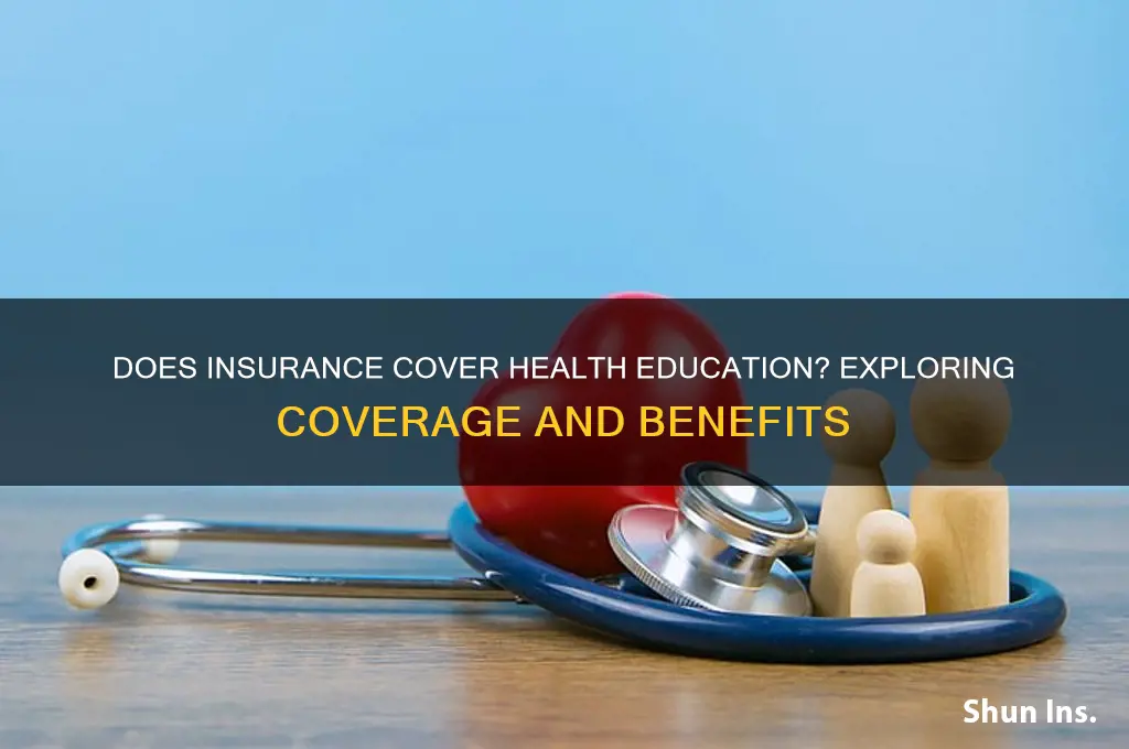 does insurance cover health education