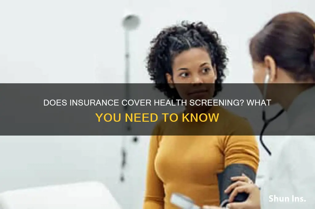 does insurance cover health screening