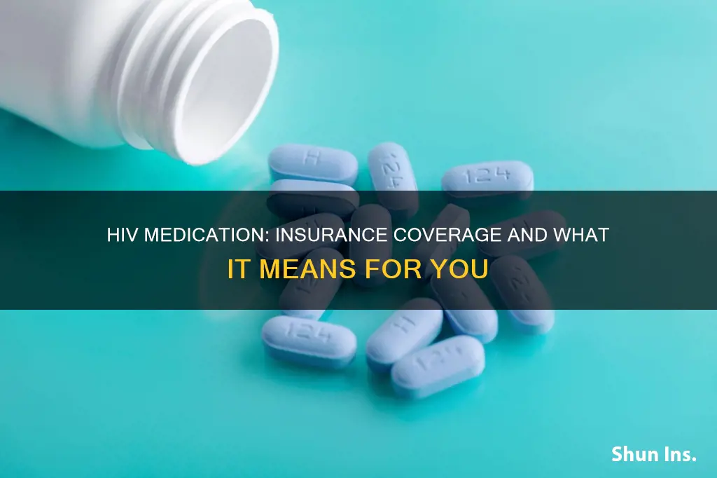does insurance cover hiv medication
