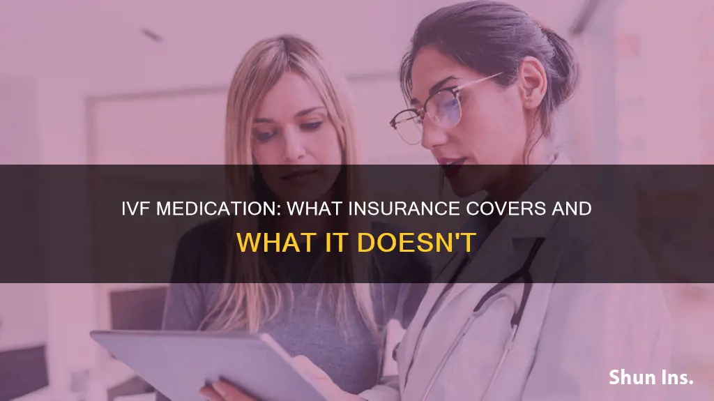does insurance cover ivf medication