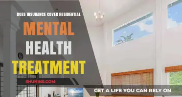 Does Insurance Cover Residential Mental Health Treatment? What You Need to Know