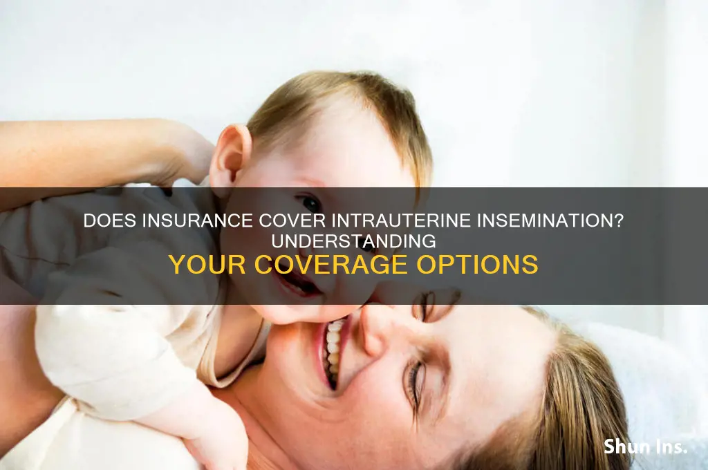 does insurance coverintrauterine insemination civered