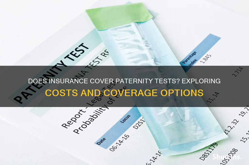 does insurance covet paternity tests