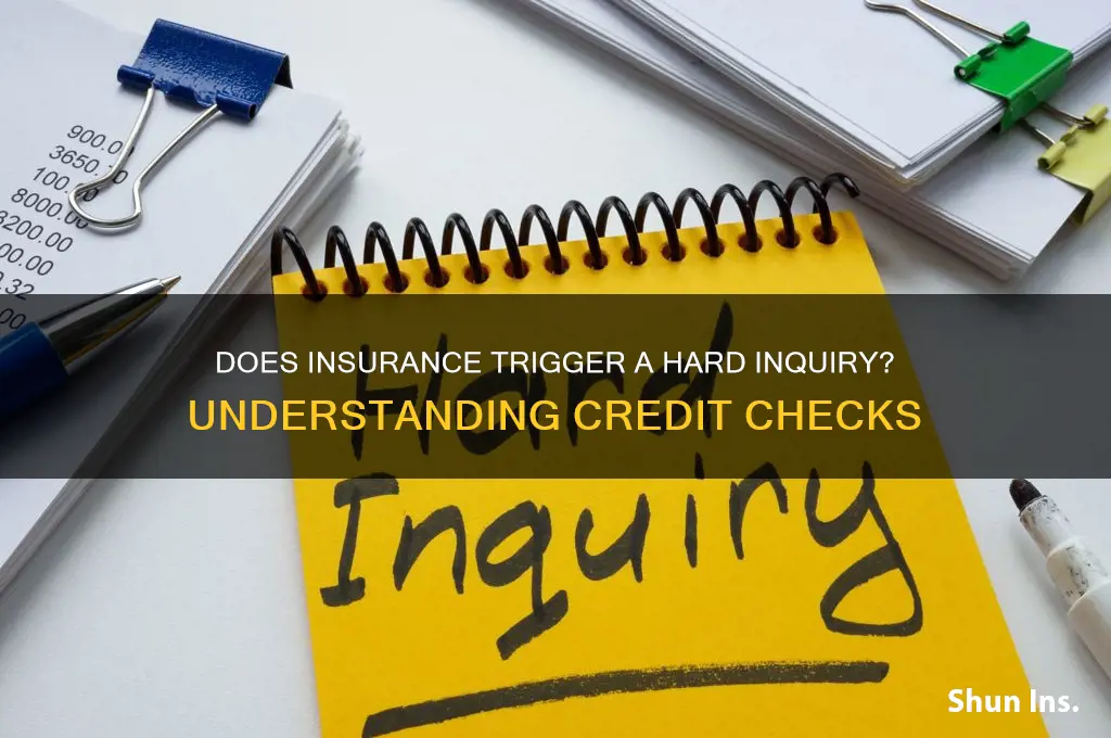 does insurance do a hard inquiry