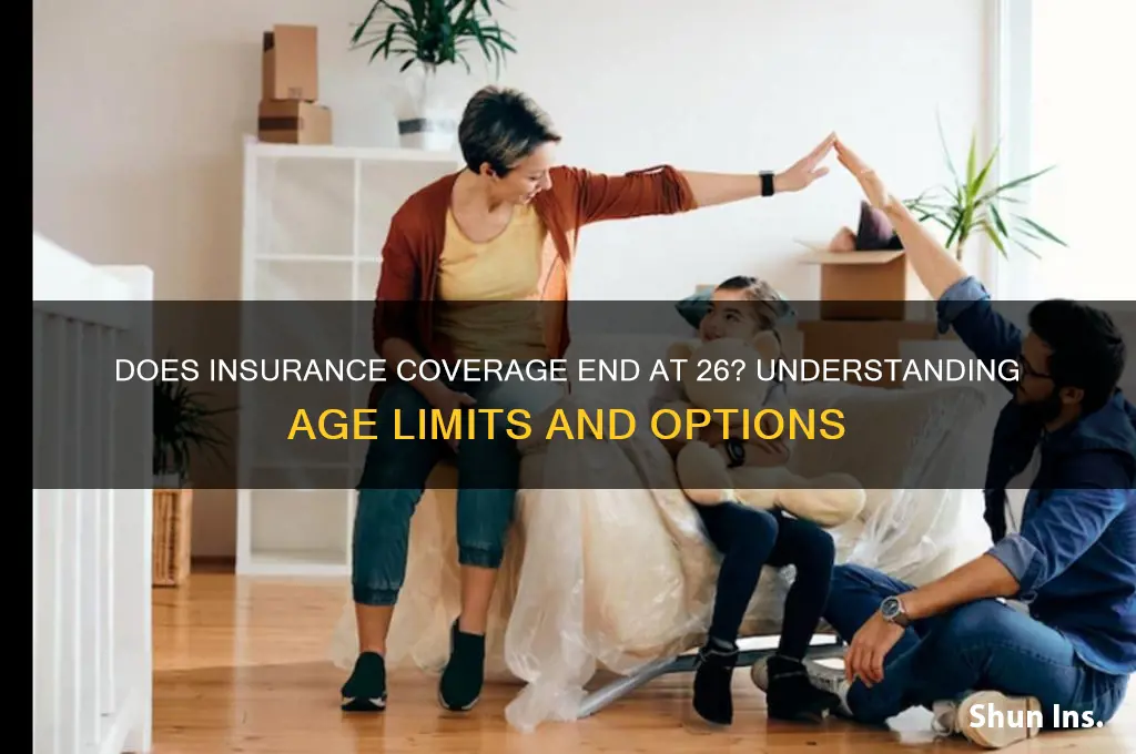 does insurance end at 26