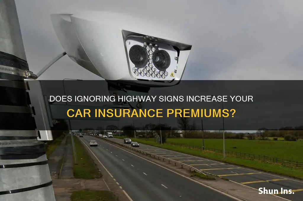does insurance fgo up for failure to obey highway sign