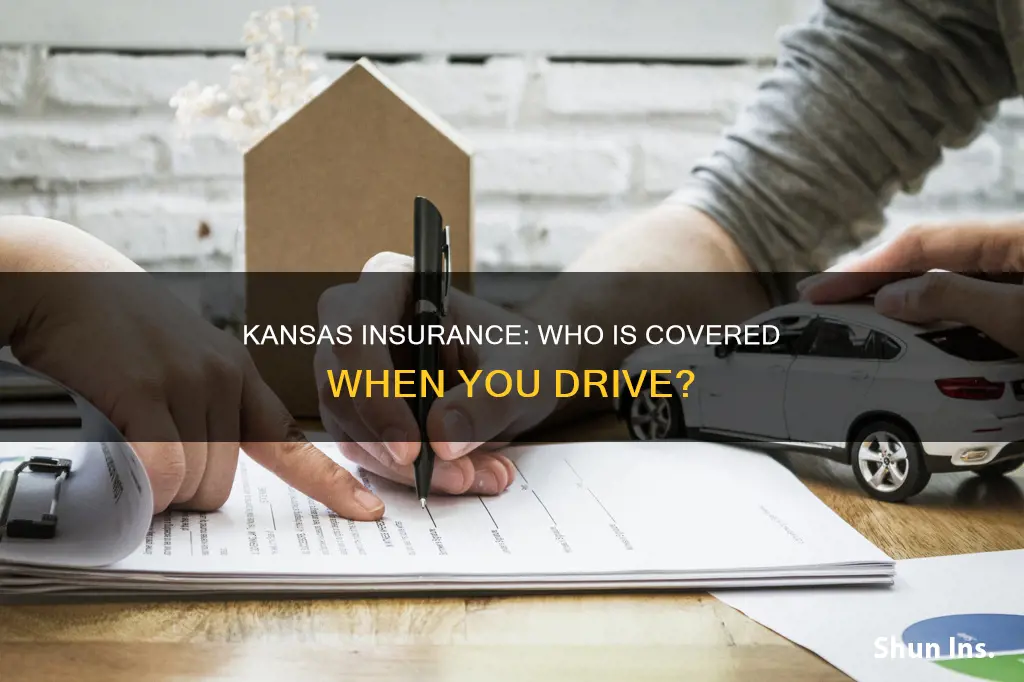 does insurance follow the driver in kansas