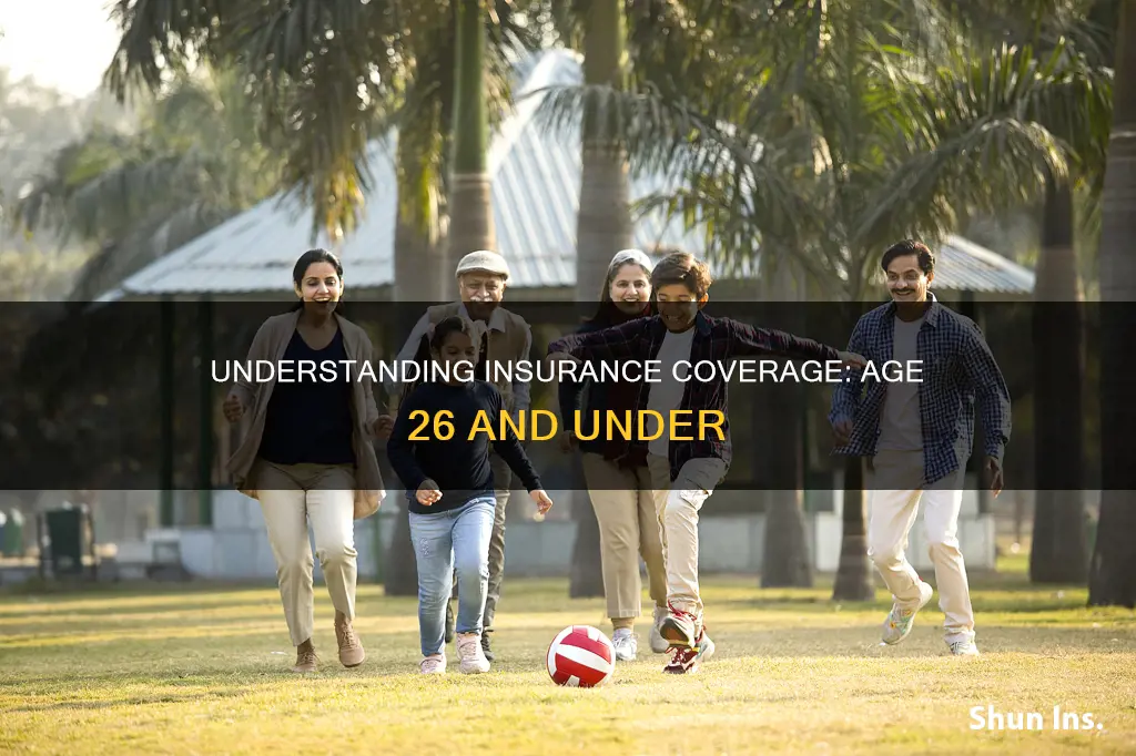 does insurance go til age 26