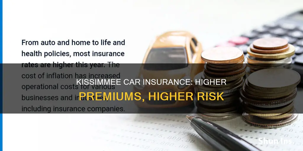does insurance go up in kissimmee