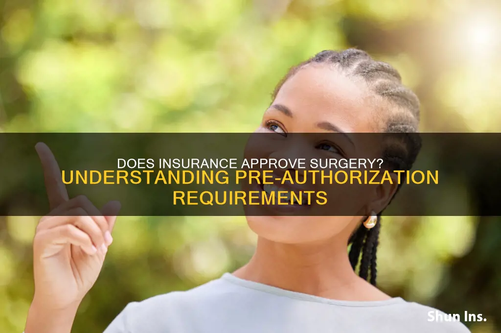 does insurance have to approve a surgery