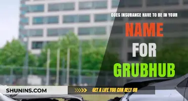 Grubhub Insurance Requirements: Must the Policy Be in Your Name?